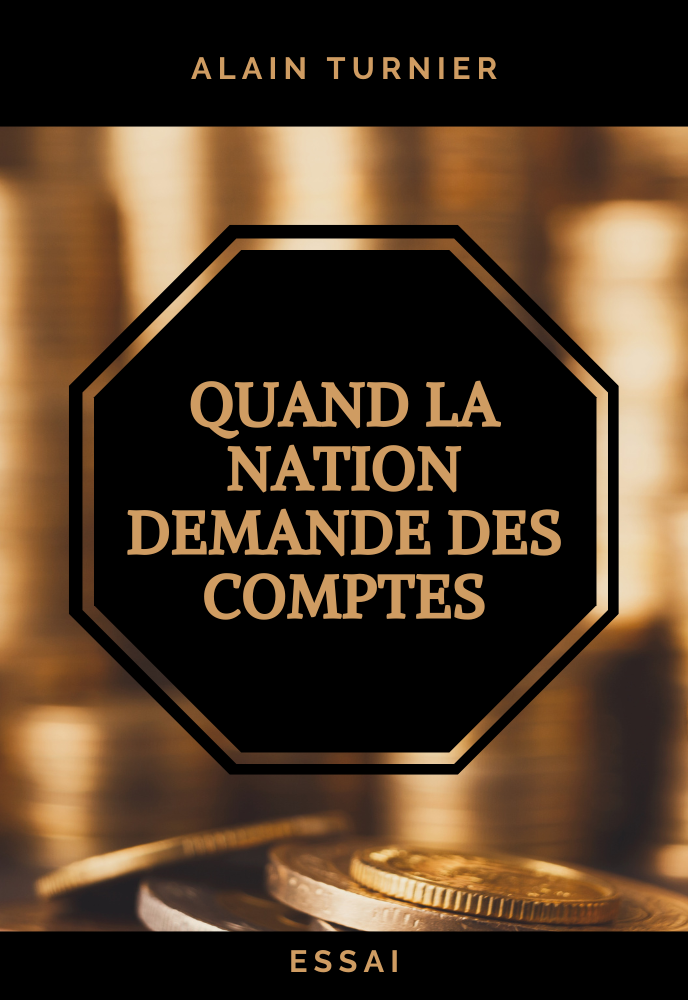 Quand la Nation Demande des Comptes de Alain Turnier