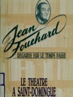 Le Théâtre à Saint-Domingue de Jean Fouchard